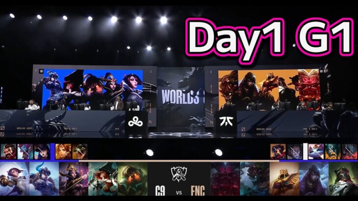 C9 vs FNC | Day1 G1 | 世界大会2022 Group Stage 日本語実況解説